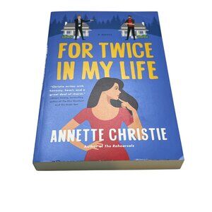 For Twice In My Life – New Paperback Rom-Com by Annette Christie